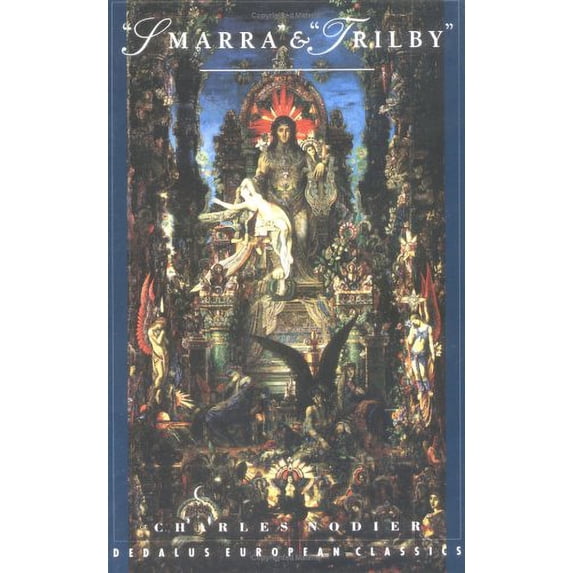 Pre-Owned Smarra and Trilby (European Classics) (Dedalus European Classics) Paperback