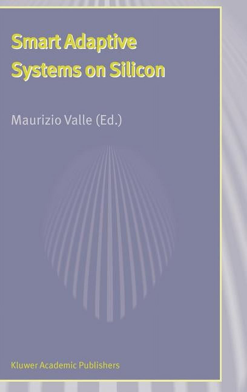 Smart Adaptive Systems on Silicon, (Hardcover)