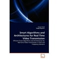 thumbnail image 1 of Smart Algorithms and Architectures for Real Time Video Transmission (Paperback), 1 of 1