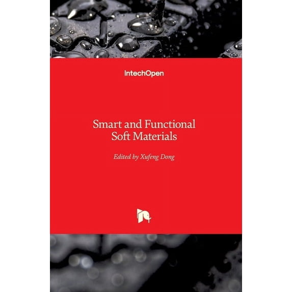 Smart and Functional Soft Materials, (Hardcover)