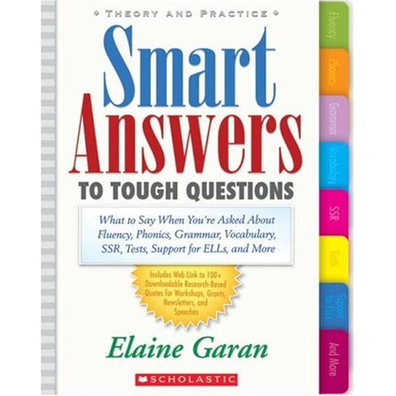 Pre-Owned Smart Answers to Tough Questions: What to Say When You're Asked About Fluency, Phonics, Grammar, Vocabulary, SSR, Tests, Support for ELLs, and More (Paperback) 0439024439 9780439024433
