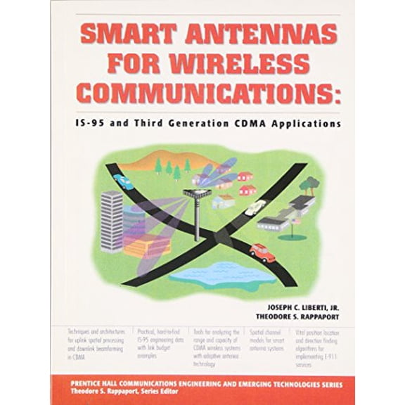 Pre-Owned Smart Antennas for Wireless Communications: Is-95 and Third Generation Cdma Applications (Paperback) 0137192878 9780137192878