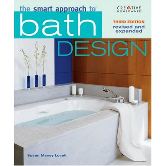 Pre-Owned The Smart Approach to Bath Design (Paperback) 1580113184 9781580113182