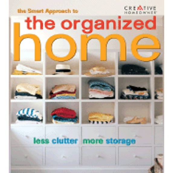 Smart Approach: The Smart Approach to the Organized Home (Paperback)