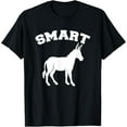 thumbnail image 1 of Smart Ass Donkey funny Donkey Smart Ass T-Shirt, 1 of 4