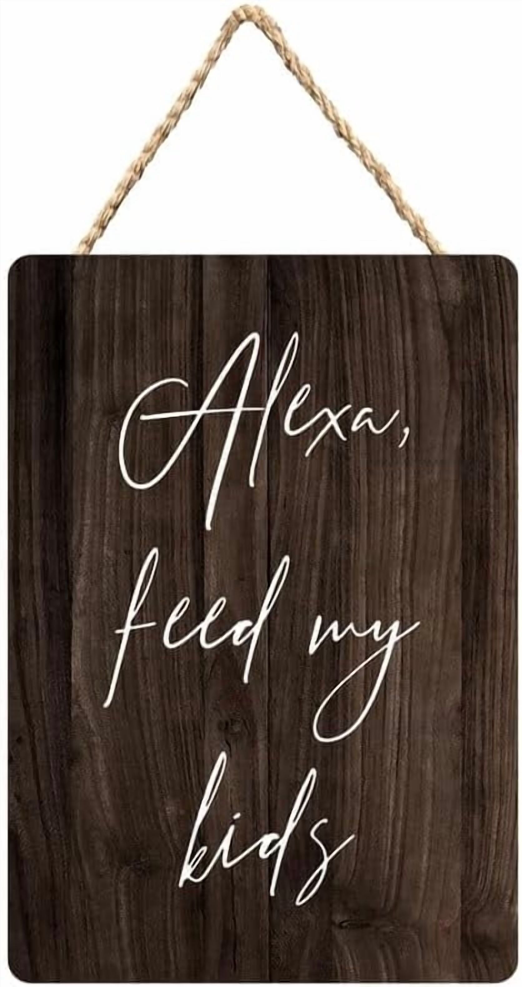 Parents Coming Sign Smart Assistant Feed My Kids Wooden Sign Wall Art, Home Kitchen Decor ...