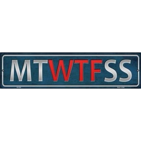 Smart Blonde MK-555 3 x 12 in. MT WTF SS Novelty Mini Metal Street Sign