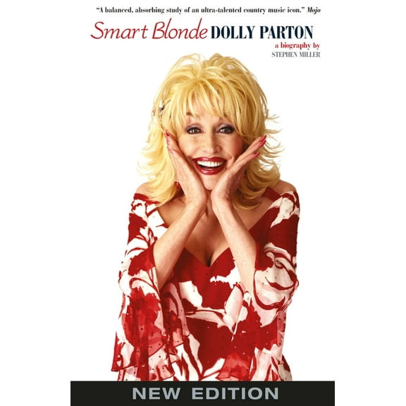Smart Blonde: The Life of Dolly Parton: The Life of Dolly Parton, (Paperback)