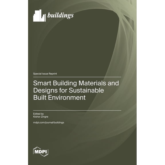 Smart Building Materials and Designs for Sustainable Built Environment, (Hardcover)