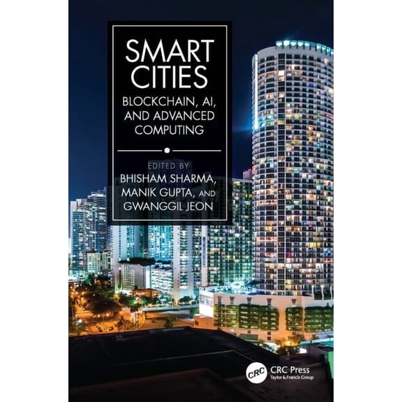 Smart Cities: Blockchain, Ai, and Advanced Computing, (Hardcover)