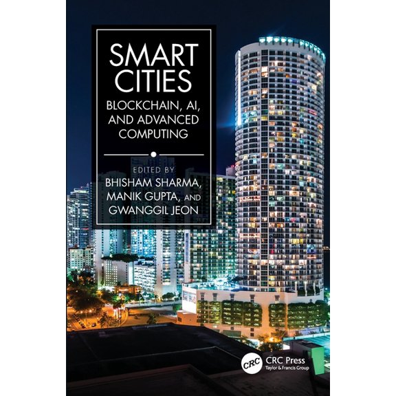Smart Cities: Blockchain, AI, and Advanced Computing, (Paperback)
