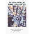thumbnail image 1 of Smart Cities and Circular Economy: The Future of Sustainable Urban Development, (Hardcover), 1 of 1