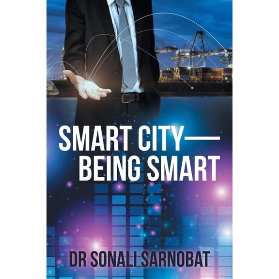 Smart City-Being Smart (Paperback)