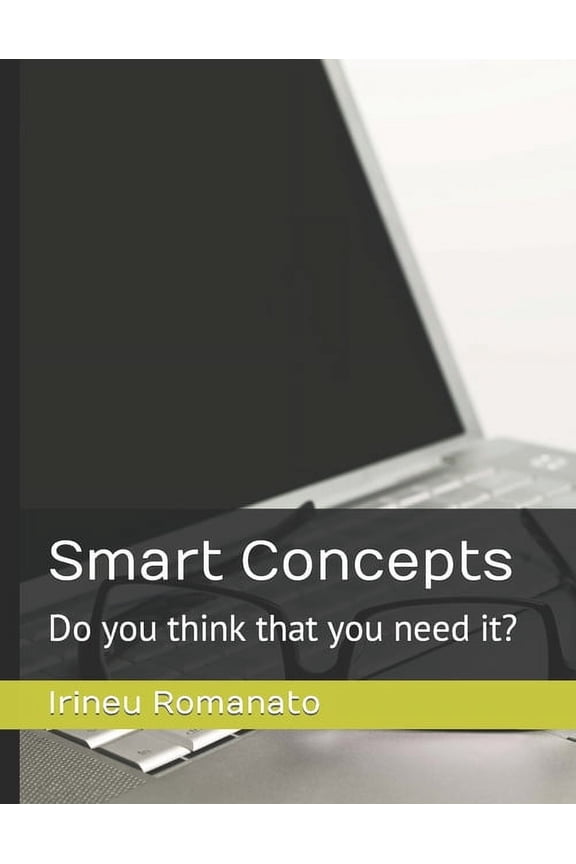 Smart Concepts: Do you think that you need it? (Paperback)