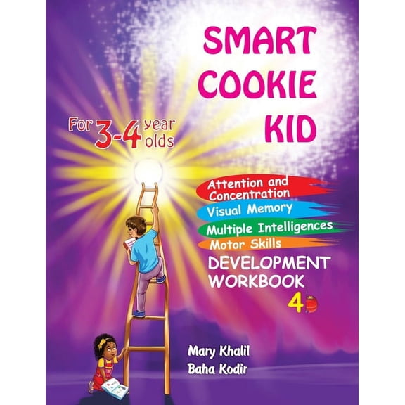 Smart Cookie Kid for 3-4 Year Olds Atten Smart Cookie Kid For 3-4 Year Olds Attention and Concentration Visual Memory Multiple Intelligences Motor Skills Book 4B, Book 14, (Paperback)