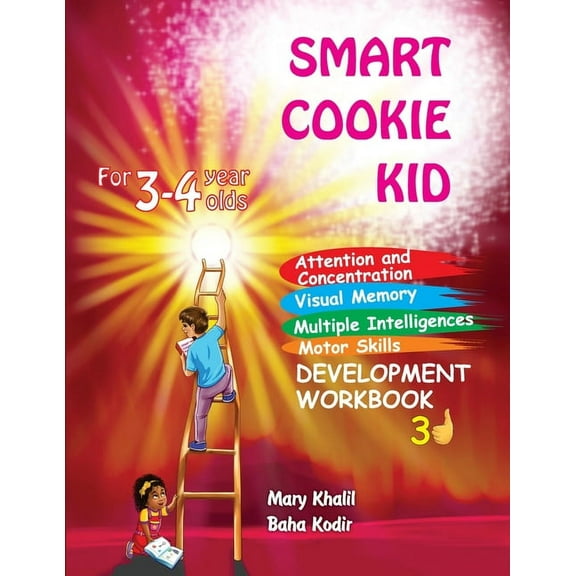 Smart Cookie Kid for 3-4 Year Olds Atten Smart Cookie Kid For 3-4 Year Olds Attention and Concentration Visual Memory Multiple Intelligences Motor Skills Book 3D, Book 9, (Paperback)