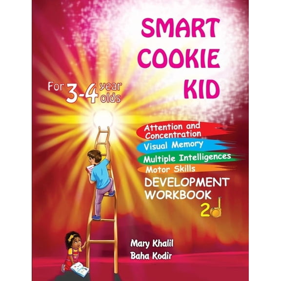 Smart Cookie Kid for 3-4 Year Olds Atten Smart Cookie Kid For 3-4 Year Olds Attention and Concentration Visual Memory Multiple Intelligences Motor Skills Book 2D, Book 8, (Paperback)