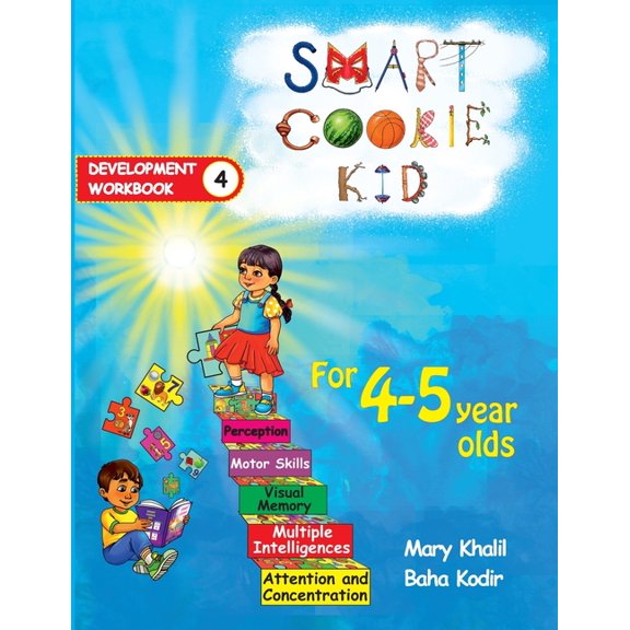 Smart Cookie Kid for 4-5 Year Olds Smart Cookie Kid For 4-5 Year Olds Educational Development Workbook 4: Attention and Concentration Visual Memory Multipl, Book 4, (Paperback)