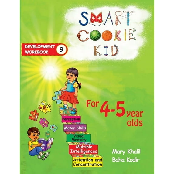 Smart Cookie Kid for 4-5 Year Olds Smart Cookie Kid For 4-5 Year Olds Educational Development Workbook 9: Attention and Concentration Visual Memory Multipl, Book 9, (Paperback)