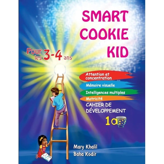 Smart Cookie Kid Pour les 3-4 ANS Cahier Smart Cookie Kid pour les 3-4 ans Cahier de dveloppement 1A: Attention et concentration Mmoire visuelle Intelligences , Book 1, (Paperback)