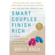 DAVID BACH Smart Couples Finish Rich, Revised and Updated : 9 Steps to Creating a Rich Future for You and Your Partner (Paperback)