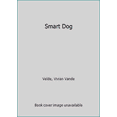 thumbnail image 1 of Pre-Owned Smart Dog (Paperback) 0545060702 9780545060707, 1 of 1