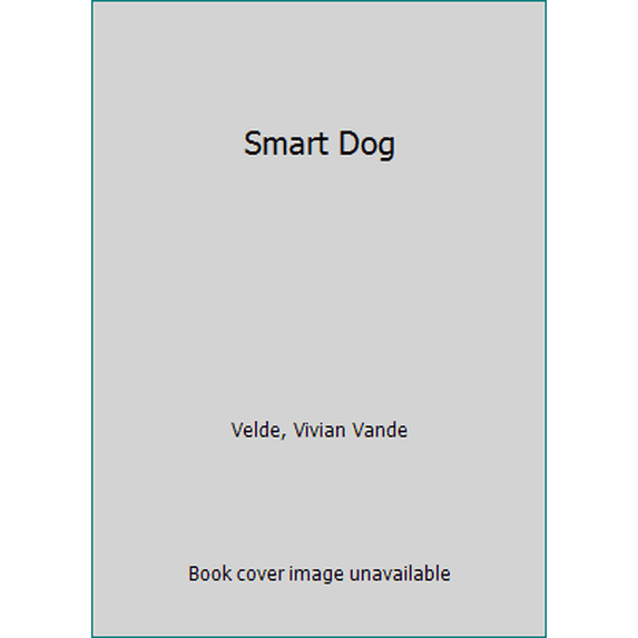 Pre-Owned Smart Dog (Paperback) 0545060702 9780545060707