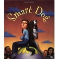 thumbnail image 1 of Pre-Owned Smart Dog (Hardcover) 0152018476 9780152018474, 1 of 1