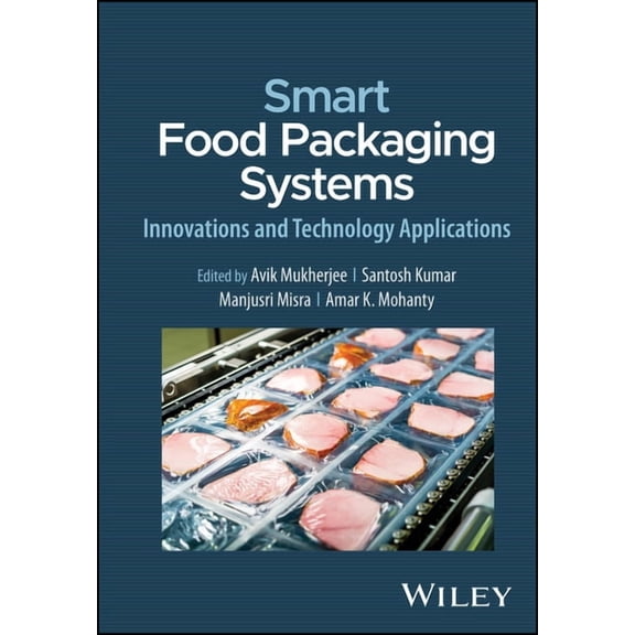 Smart Food Packaging Systems: Innovations and Technology Applications, (Hardcover)
