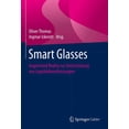 thumbnail image 1 of Smart Glasses: Augmented Reality Zur UnterstÃ¼tzung Von Logistikdienstleistungen, (Hardcover), 1 of 1