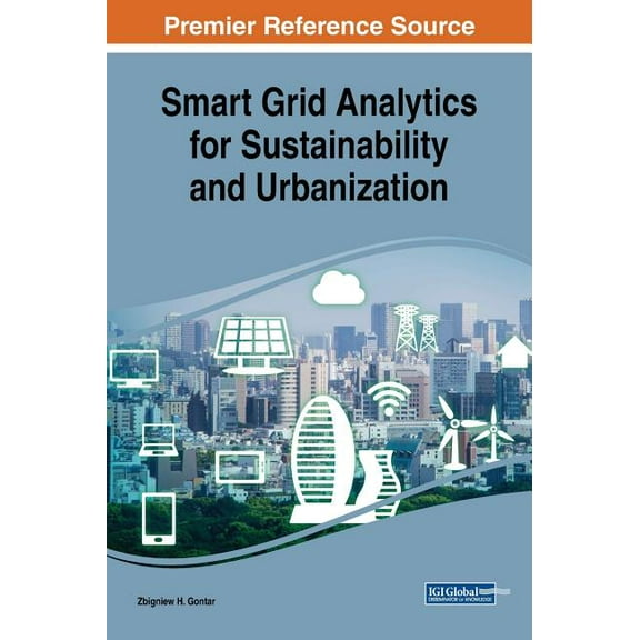 Smart Grid Analytics for Sustainability and Urbanization, (Hardcover)