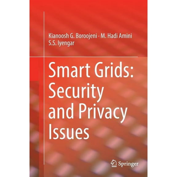 Smart Grids: Security and Privacy Issues, (Paperback)