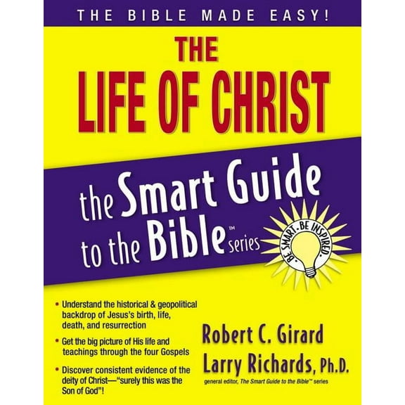 Smart Guide to the Bible The Life of Christ, (Paperback)