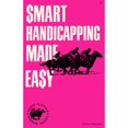 thumbnail image 1 of Pre-Owned Smart Handicapping Made Easy (Paperback) 0879802707 9780879802707, 1 of 1