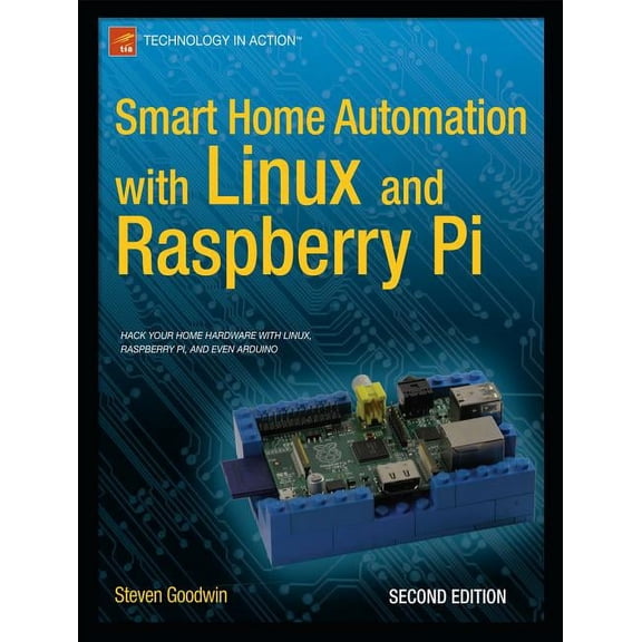 Smart Home Automation with Linux and Raspberry Pi, (Paperback)