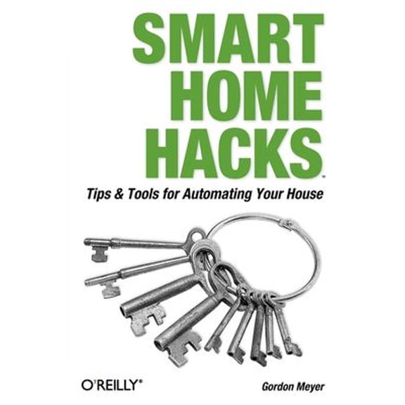 Pre-Owned Smart Home Hacks (Paperback) 0596007221 9780596007225