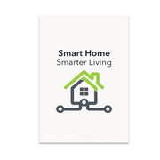 Smart Home Smarter Living Poster - Modern Decor Enthusiast - 13x19 Poster Print