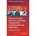 thumbnail image 1 of Smart Innovation, Systems and Technologi Advances in Smart Vehicular Technology, Transportation, Communication and Applications: Proceedings of Vtca 2021, Book 250, (Hardcover), 1 of 1