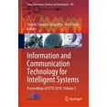 thumbnail image 1 of Smart Innovation, Systems and Technologi Information and Communication Technology for Intelligent Systems: Proceedings of Ictis 2018, Volume 2, Book 107, (Hardcover), 1 of 1