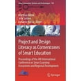 thumbnail image 1 of Smart Innovation, Systems and Technologi Project and Design Literacy as Cornerstones of Smart Education: Proceedings of the 4th International Conference on Smart, Book 158, (Hardcover), 1 of 1