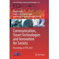 thumbnail image 1 of Smart Innovation, Systems and Technologi Communication, Smart Technologies and Innovation for Society: Proceedings of Citis 2021, Book 252, (Paperback), 1 of 1