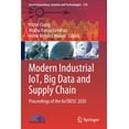 thumbnail image 1 of Smart Innovation, Systems and Technologi Modern Industrial Iot, Big Data and Supply Chain: Proceedings of the Iiotbdsc 2020, Book 218, (Paperback), 1 of 1