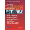thumbnail image 1 of Smart Innovation, Systems and Technologi Smart Trends in Computing and Communications: Proceedings of Smartcom 2020, Book 182, (Paperback), 1 of 1