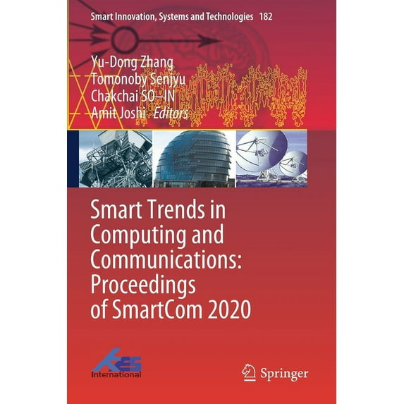 Smart Innovation, Systems and Technologi Smart Trends in Computing and Communications: Proceedings of Smartcom 2020, Book 182, (Paperback)