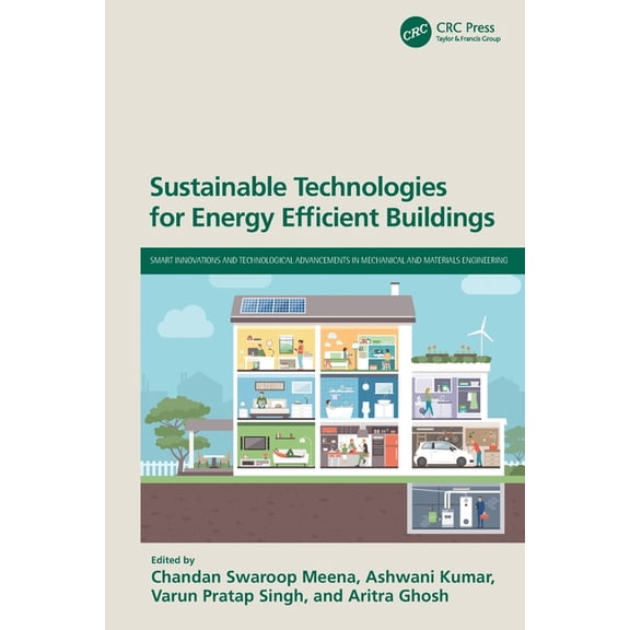 Smart Innovations and Technological Adva Sustainable Technologies for Energy Efficient Buildings, (Paperback)