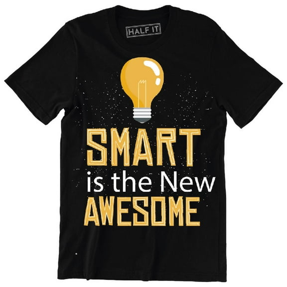 Smart Is The Awesome Nice Slogan Quote Men's Gift T-Shirt
