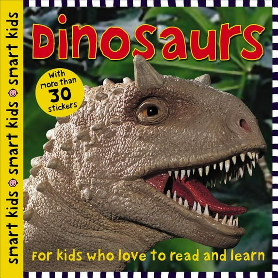 Smart Kids: Smart Kids Dinosaurs : with more than 30 stickers (Paperback)