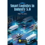 Smart Logistics in Industry 5.0, Hardcover