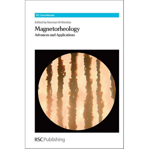 Smart Materials: Magnetorheology: Advances and Applications (Hardcover)