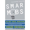 thumbnail image 1 of Pre-Owned Smart Mobs: The Next Social Revolution (Paperback) 0738208612 9780738208619, 1 of 1